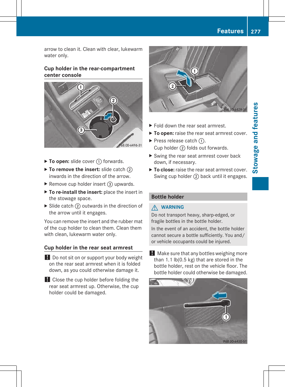 Bottle holder, Stowage and features, Features | Mercedes-Benz CLS-Class 2013 Owners Manual User Manual | Page 279 / 376