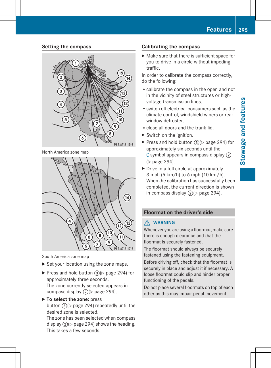 Floormat on the driver's side, Stowage and features, Features | Mercedes-Benz CLS-Class 2013 Owners Manual User Manual | Page 297 / 376