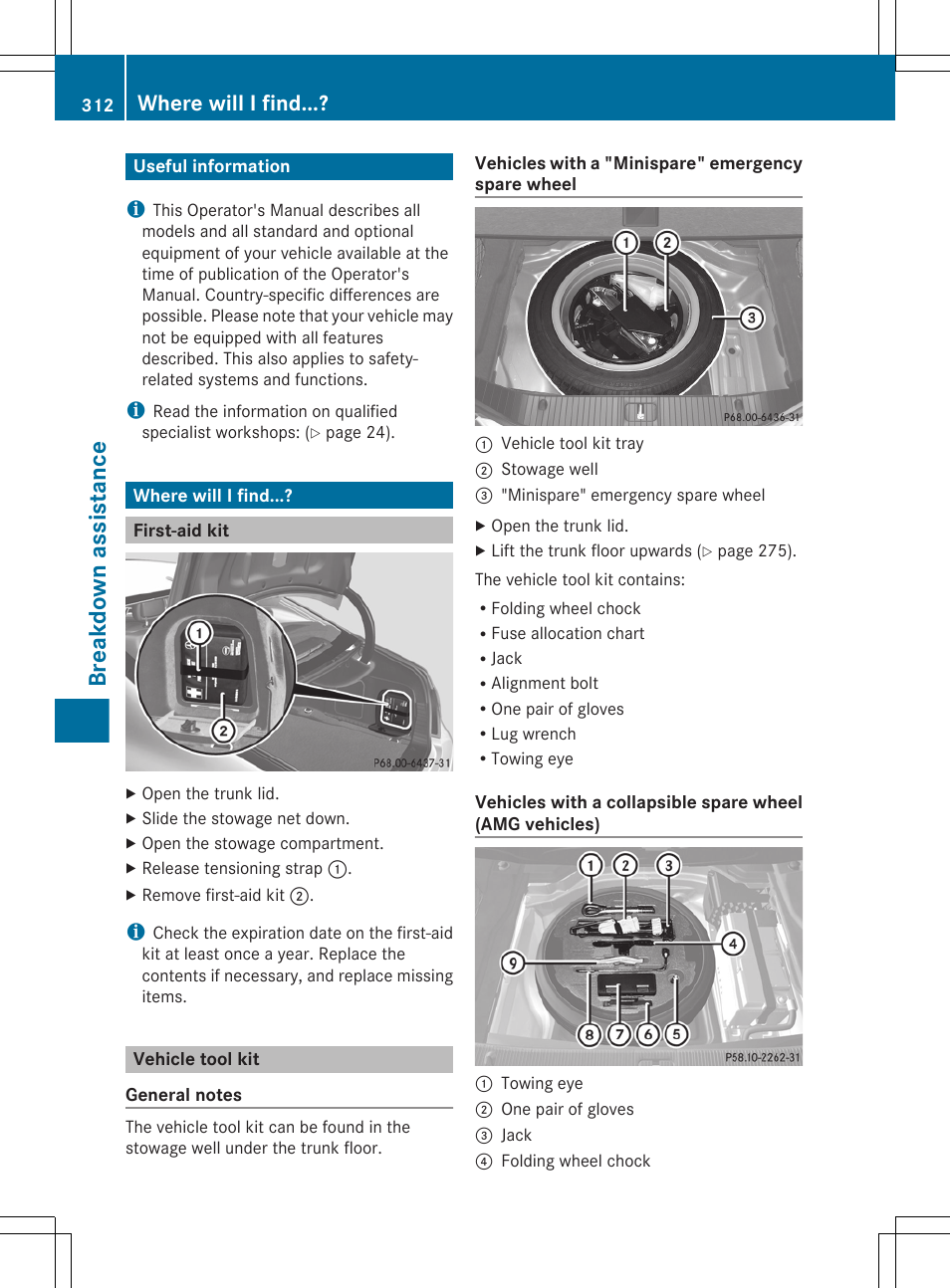 Breakdown assistance, Useful information, Where will i find | First-aid kit, Vehicle tool kit | Mercedes-Benz CLS-Class 2013 Owners Manual User Manual | Page 314 / 376