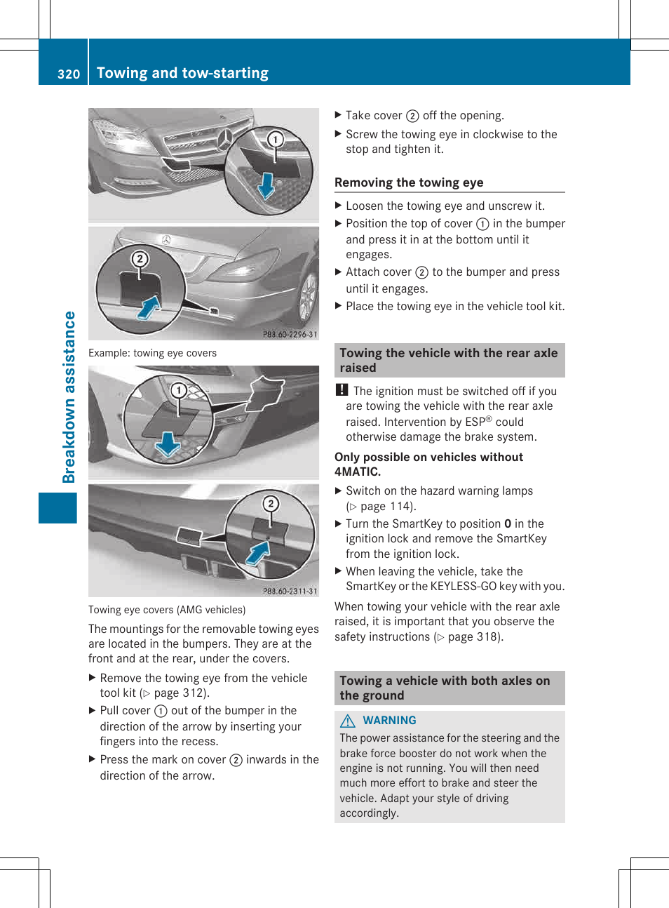 Towing the vehicle with the rear axle raised, Towing a vehicle with both axles on the ground, Breakdown assistance | Towing and tow-starting | Mercedes-Benz CLS-Class 2013 Owners Manual User Manual | Page 322 / 376