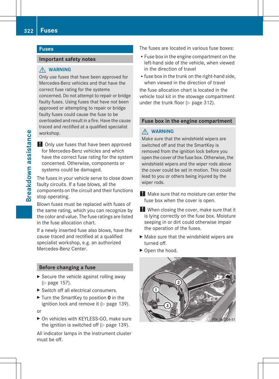 Fuses, Important safety notes, Before changing a fuse | Fuse box in the engine compartment, Breakdown assistance | Mercedes-Benz CLS-Class 2013 Owners Manual User Manual | Page 324 / 376