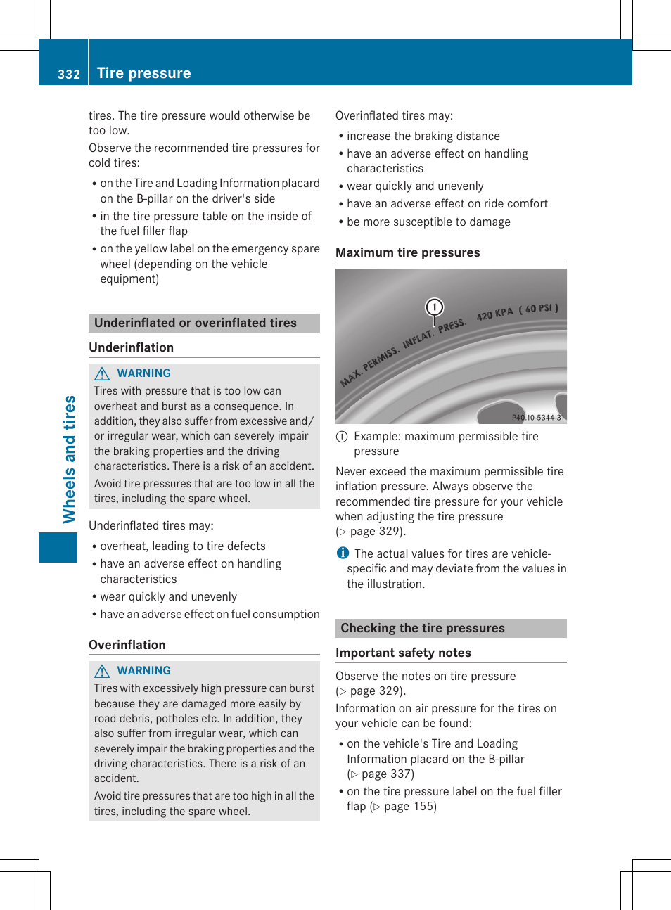 Underinflated or overinflated tires, Checking the tire pressures, Wheels and tires | Tire pressure | Mercedes-Benz CLS-Class 2013 Owners Manual User Manual | Page 334 / 376