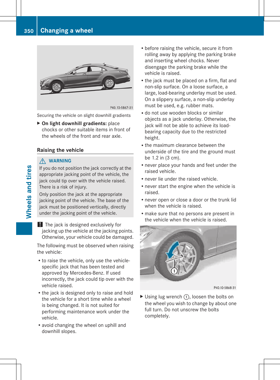 Wheels and tires, Changing a wheel | Mercedes-Benz CLS-Class 2013 Owners Manual User Manual | Page 352 / 376