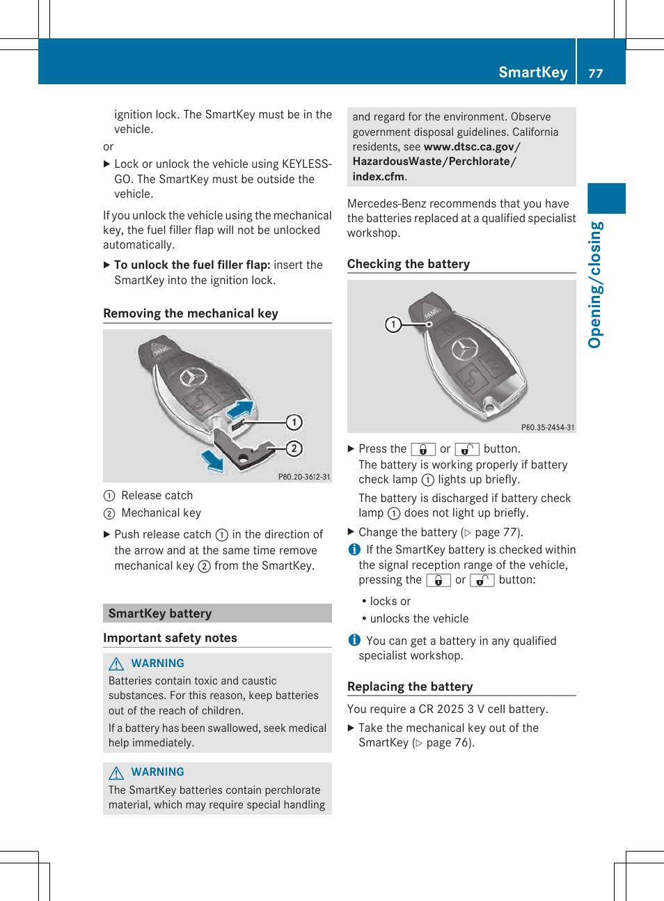 Smartkey battery, Opening/closing, Smartkey | Mercedes-Benz CLS-Class 2013 Owners Manual User Manual | Page 79 / 376