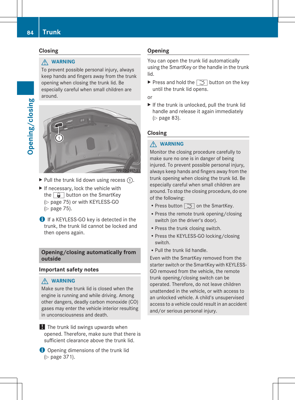 Opening/closing automatically from outside, Opening/closing, Trunk | Mercedes-Benz CLS-Class 2013 Owners Manual User Manual | Page 86 / 376