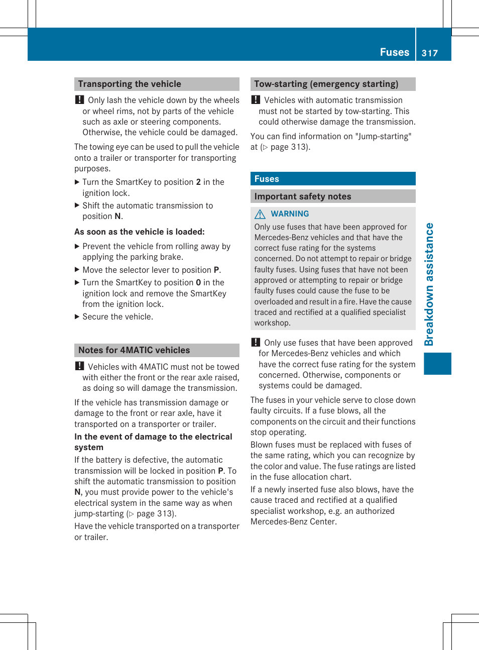 Transporting the vehicle, Notes for 4matic vehicles, Tow-starting (emergency starting) | Fuses, Important safety notes, Breakdown assistance | Mercedes-Benz E-Cab 2013 Owners Manual User Manual | Page 319 / 372