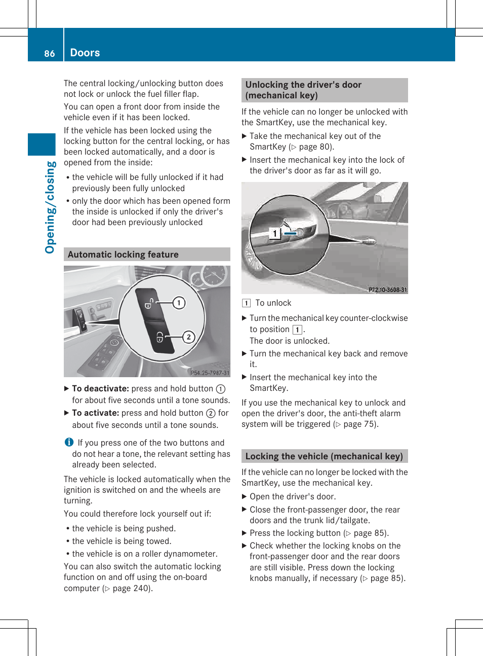 Automatic locking feature, Unlocking the driver's door (mechanical key), Locking the vehicle (mechanical key) | Opening/closing, Doors | Mercedes-Benz E-Wagon 2013 Owners Manual User Manual | Page 88 / 420