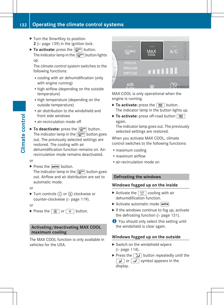 Activating/deactivating max cool maximum cooling, Defrosting the windows, Climate control | Operating the climate control systems | Mercedes-Benz G-Class 2013 Owners Manual User Manual | Page 134 / 364