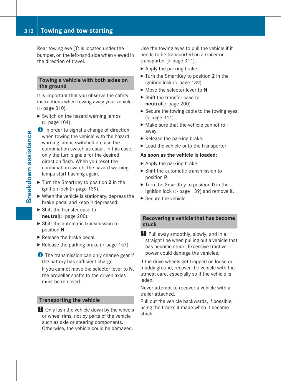 Towing a vehicle with both axles on the ground, Transporting the vehicle, Recovering a vehicle that has become stuck | Breakdown assistance, Towing and tow-starting | Mercedes-Benz G-Class 2013 Owners Manual User Manual | Page 314 / 364