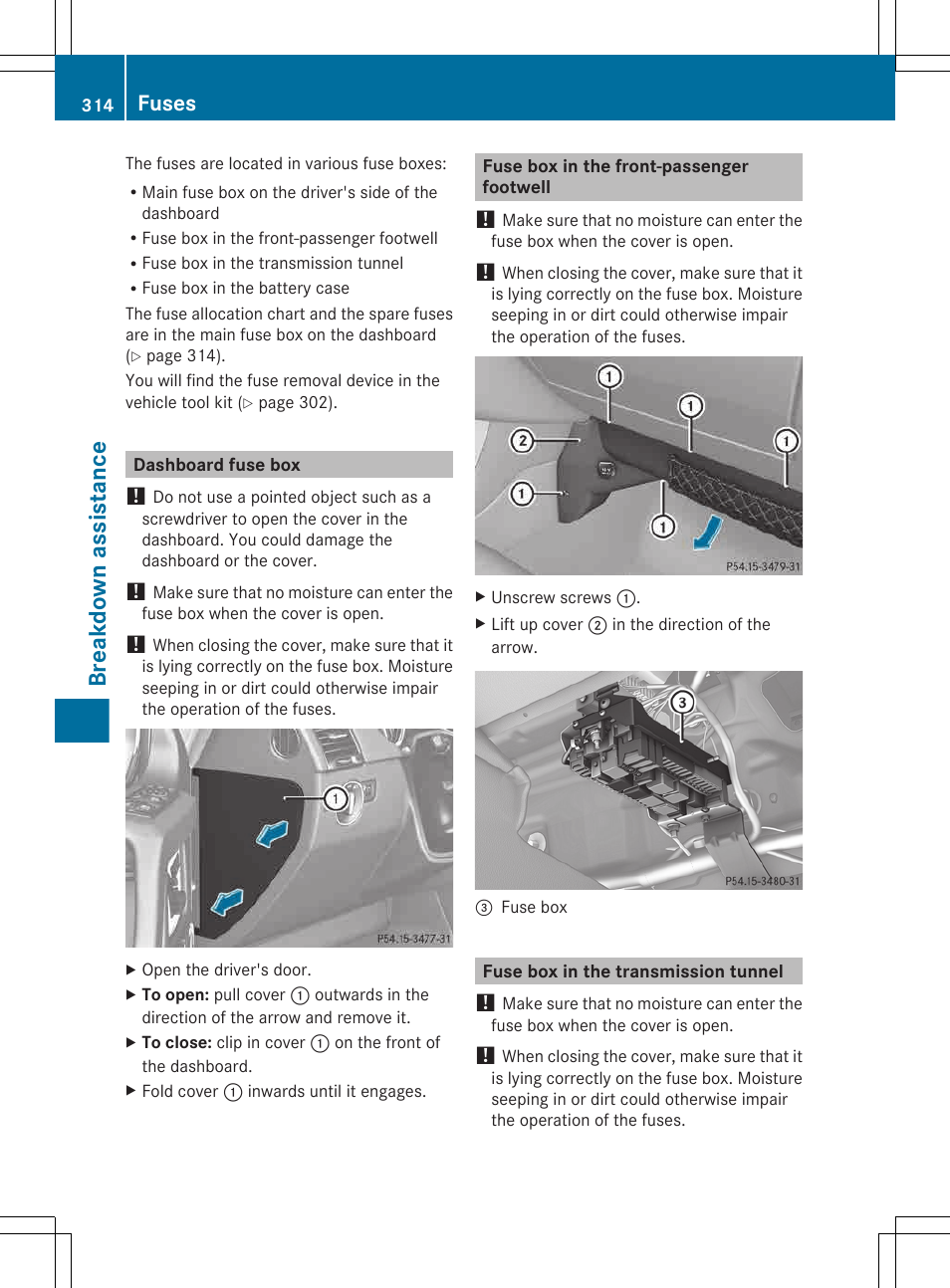 Dashboard fuse box, Fuse box in the front-passenger footwell, Fuse box in the transmission tunnel | Breakdown assistance, Fuses | Mercedes-Benz G-Class 2013 Owners Manual User Manual | Page 316 / 364