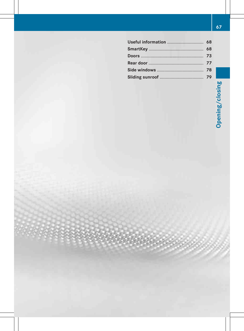 Opening/closing | Mercedes-Benz G-Class 2013 Owners Manual User Manual | Page 69 / 364