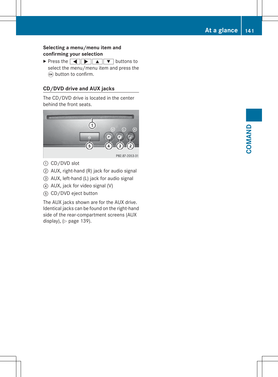 Comand, At a glance | Mercedes-Benz S-Class 2012 User Manual | Page 143 / 536