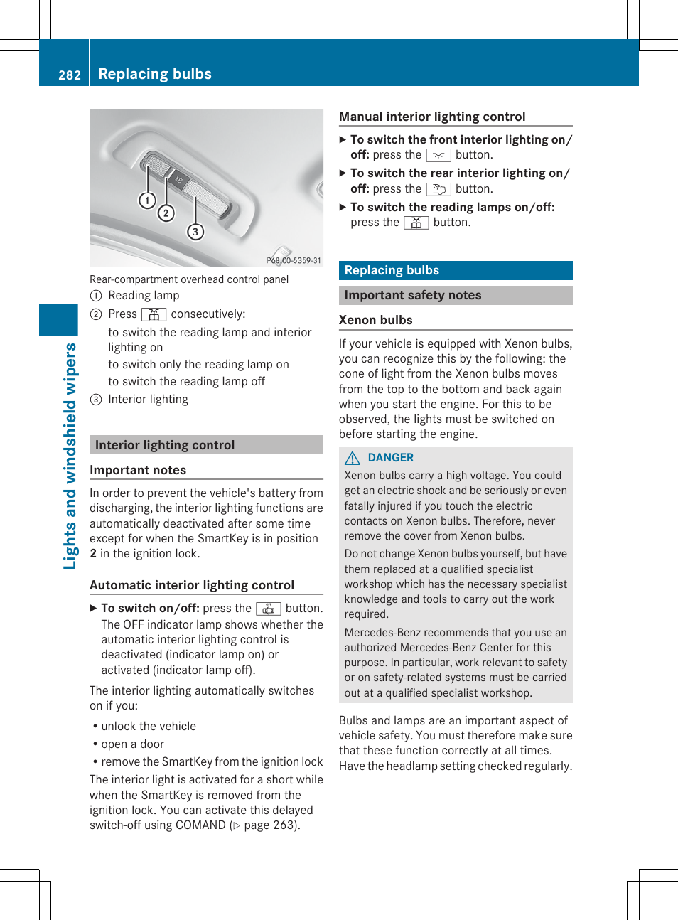 Interior lighting control, Replacing bulbs, Important safety notes | Lights and windshield wipers | Mercedes-Benz S-Class 2012 User Manual | Page 284 / 536