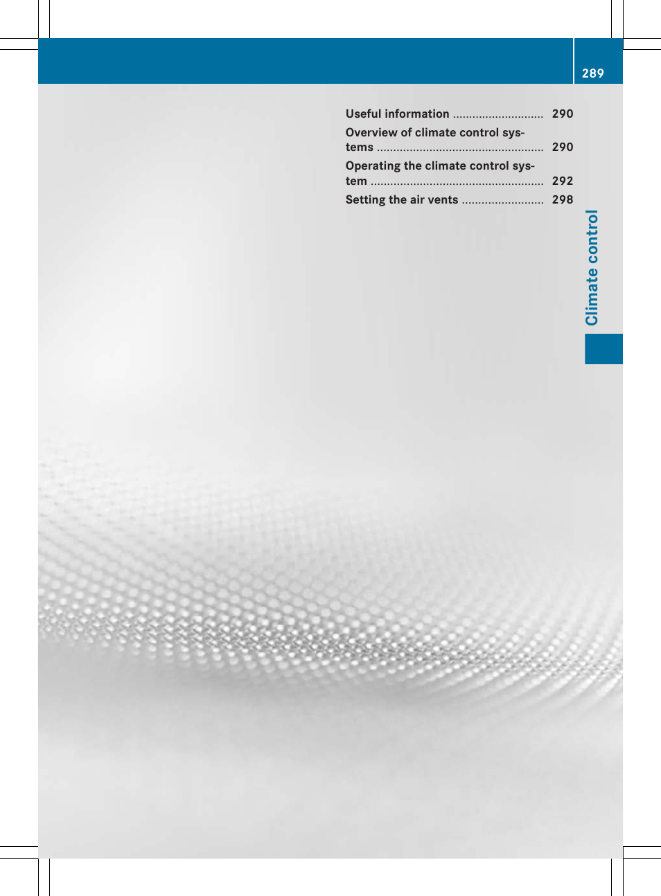 Climate control | Mercedes-Benz S-Class 2012 User Manual | Page 291 / 536