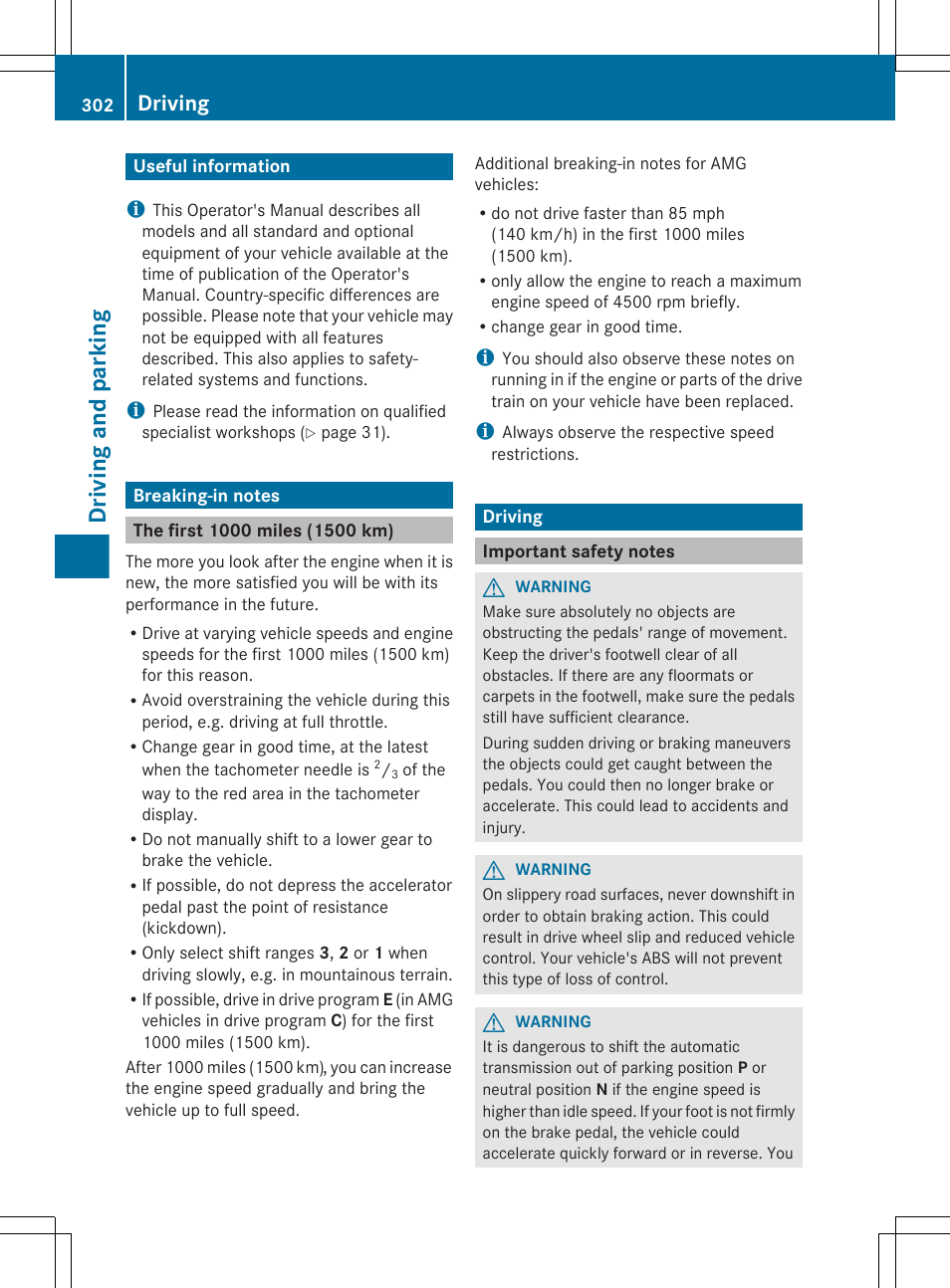 Driving and parking, Useful information, Breaking-in notes | The first 1000 miles (1500 km), Driving, Important safety notes | Mercedes-Benz S-Class 2012 User Manual | Page 304 / 536