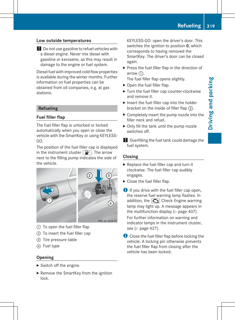 Refueling, Driving and parking | Mercedes-Benz S-Class 2012 User Manual | Page 321 / 536