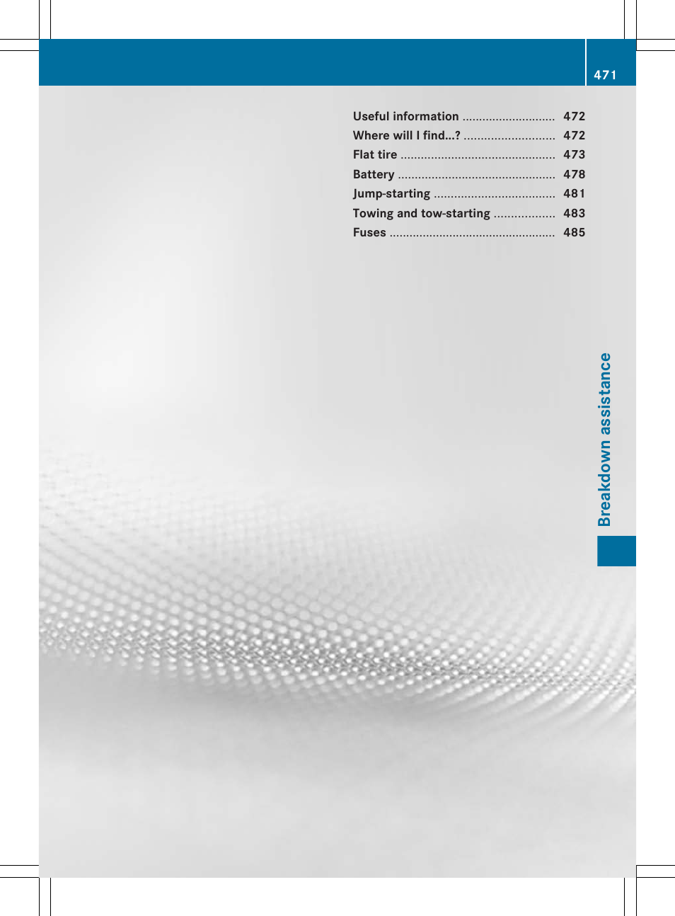 Breakdown assistance | Mercedes-Benz S-Class 2012 User Manual | Page 473 / 536