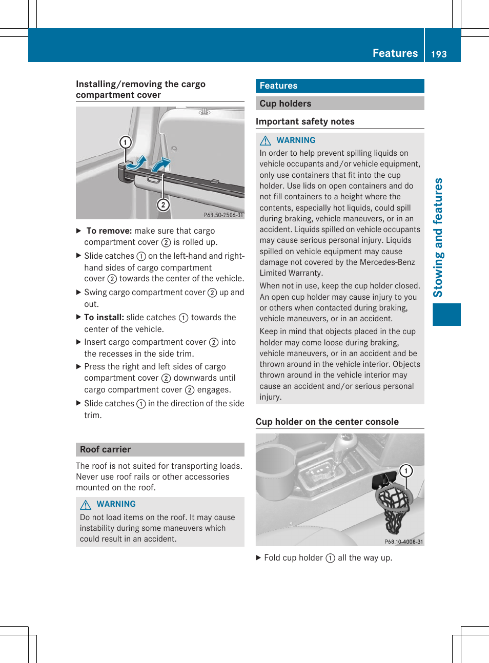 Roof carrier, Features, Cup holders | Stowing and features | Mercedes-Benz G-Class 2012 Owners Manual User Manual | Page 195 / 284