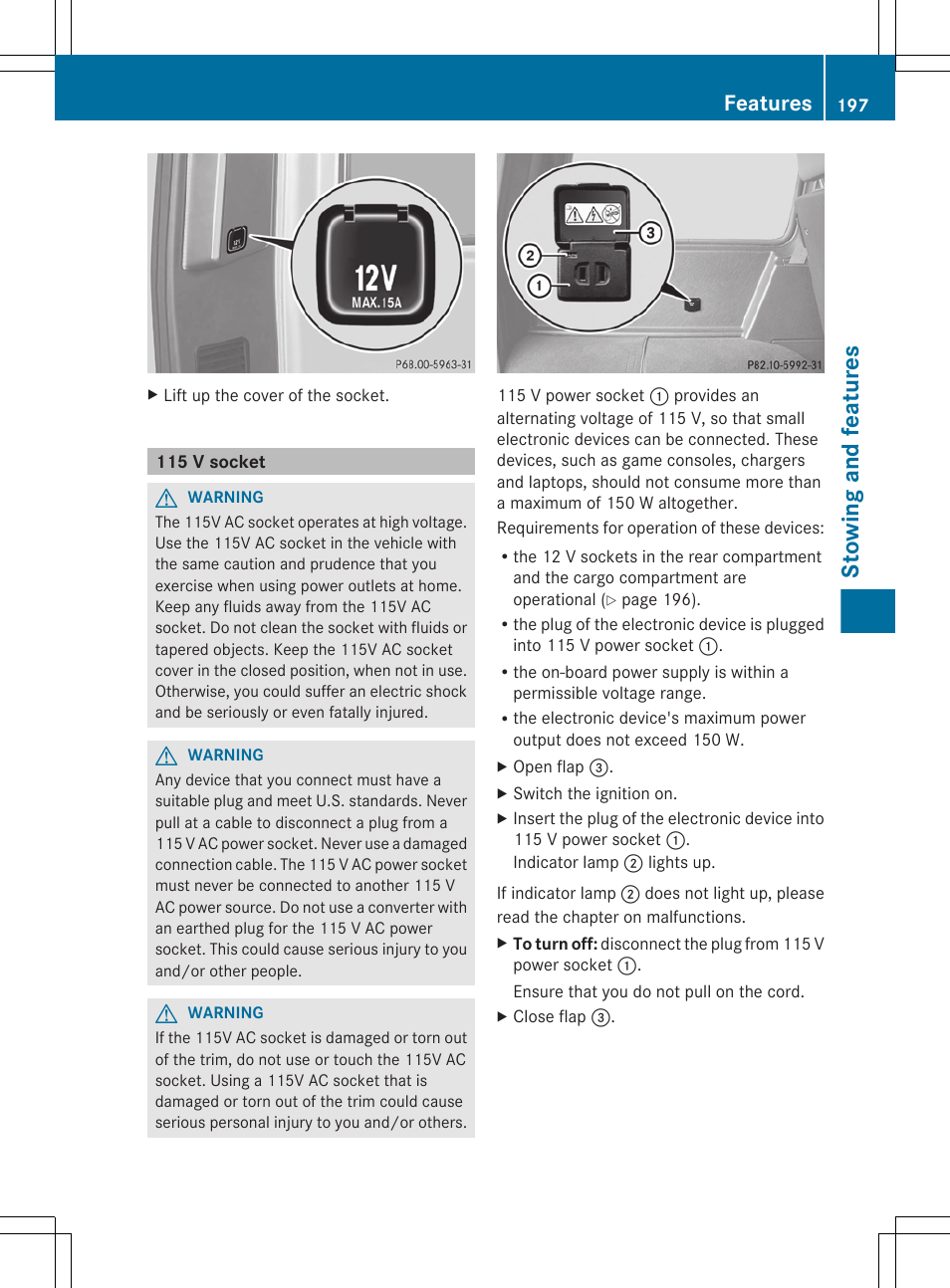 115 v socket, Stowing and features, Features | Mercedes-Benz G-Class 2012 Owners Manual User Manual | Page 199 / 284