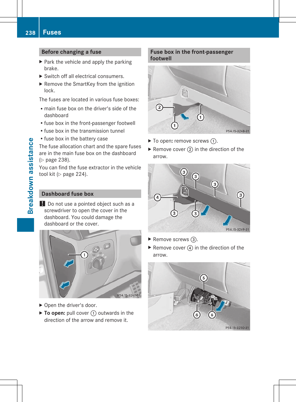 Before changing a fuse, Dashboard fuse box, Fuse box in the front-passenger footwell | Breakdown assistance, Fuses | Mercedes-Benz G-Class 2012 Owners Manual User Manual | Page 240 / 284