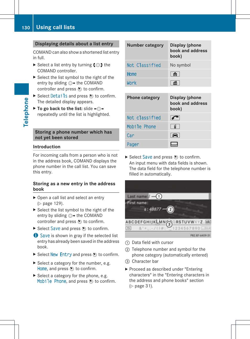 Telephone, Using call lists | Mercedes-Benz C-Coupe 2012 COMAND Manual User Manual | Page 132 / 234