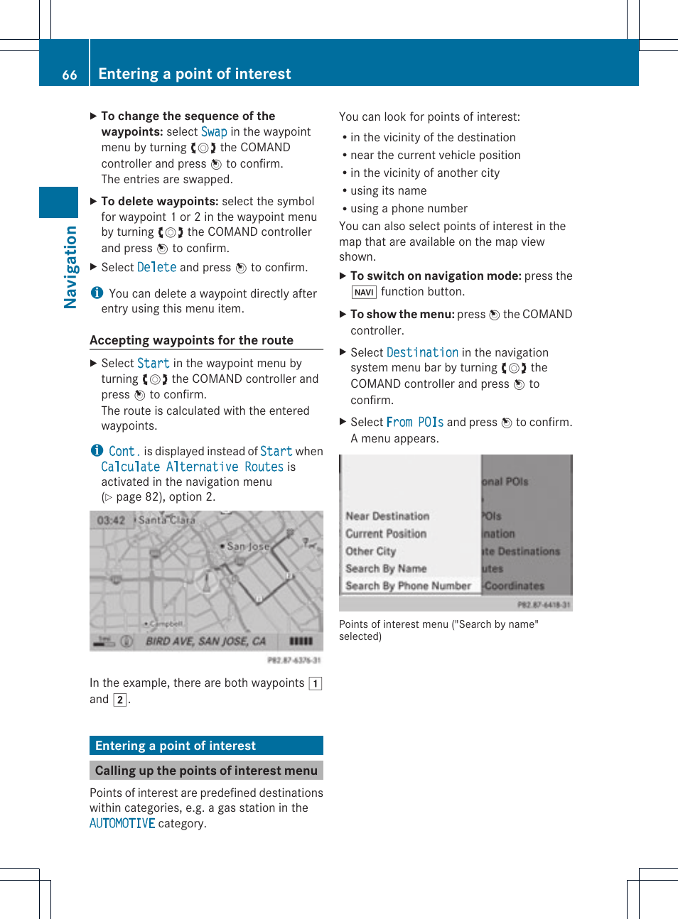 Navi ga tio n, Entering a point of interest | Mercedes-Benz C-Coupe 2012 COMAND Manual User Manual | Page 68 / 234