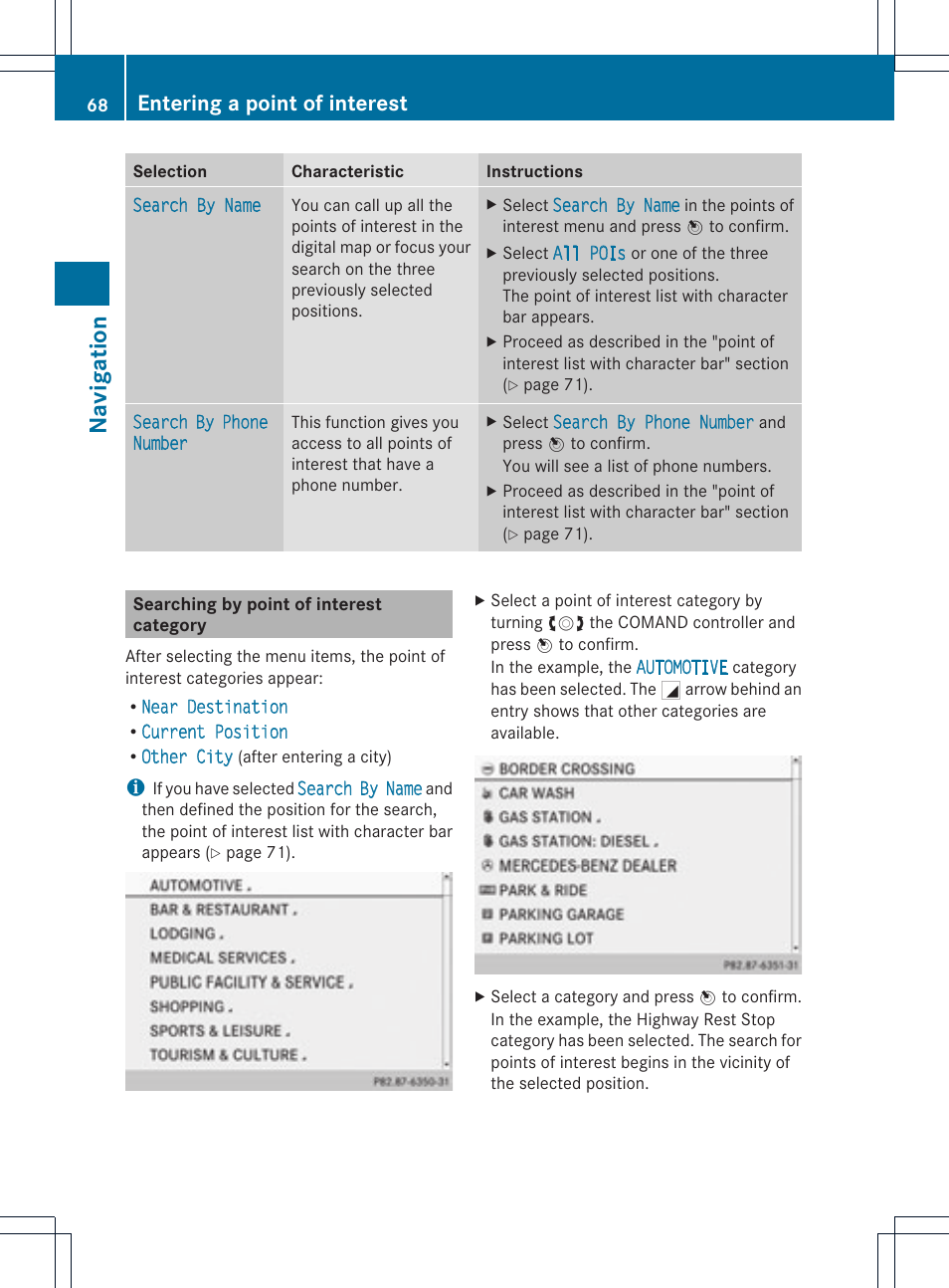 Navi ga tio n, Entering a point of interest | Mercedes-Benz C-Coupe 2012 COMAND Manual User Manual | Page 70 / 234