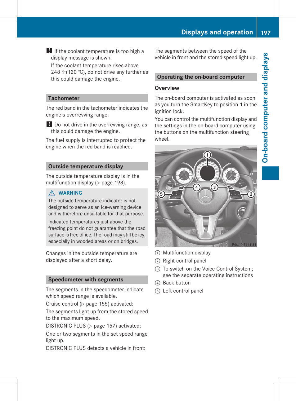 Tachometer, Outside temperature display, Speedometer with segments | Operating the on-board computer, On-board computer and displays, Displays and operation | Mercedes-Benz CLS-Class 2012 Owners Manual User Manual | Page 199 / 356