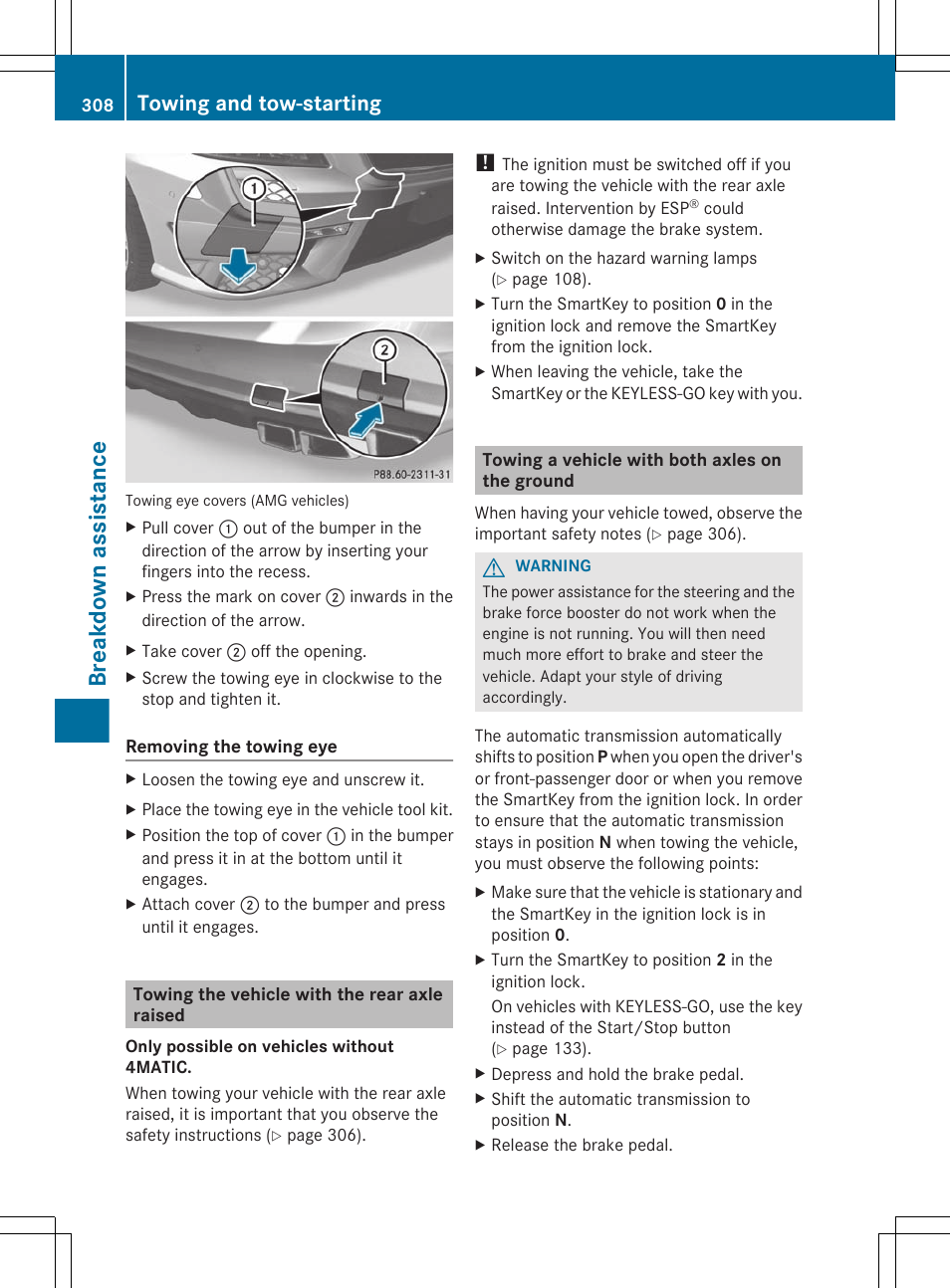 Towing the vehicle with the rear axle raised, Towing a vehicle with both axles on the ground, Breakdown assistance | Towing and tow-starting | Mercedes-Benz CLS-Class 2012 Owners Manual User Manual | Page 310 / 356
