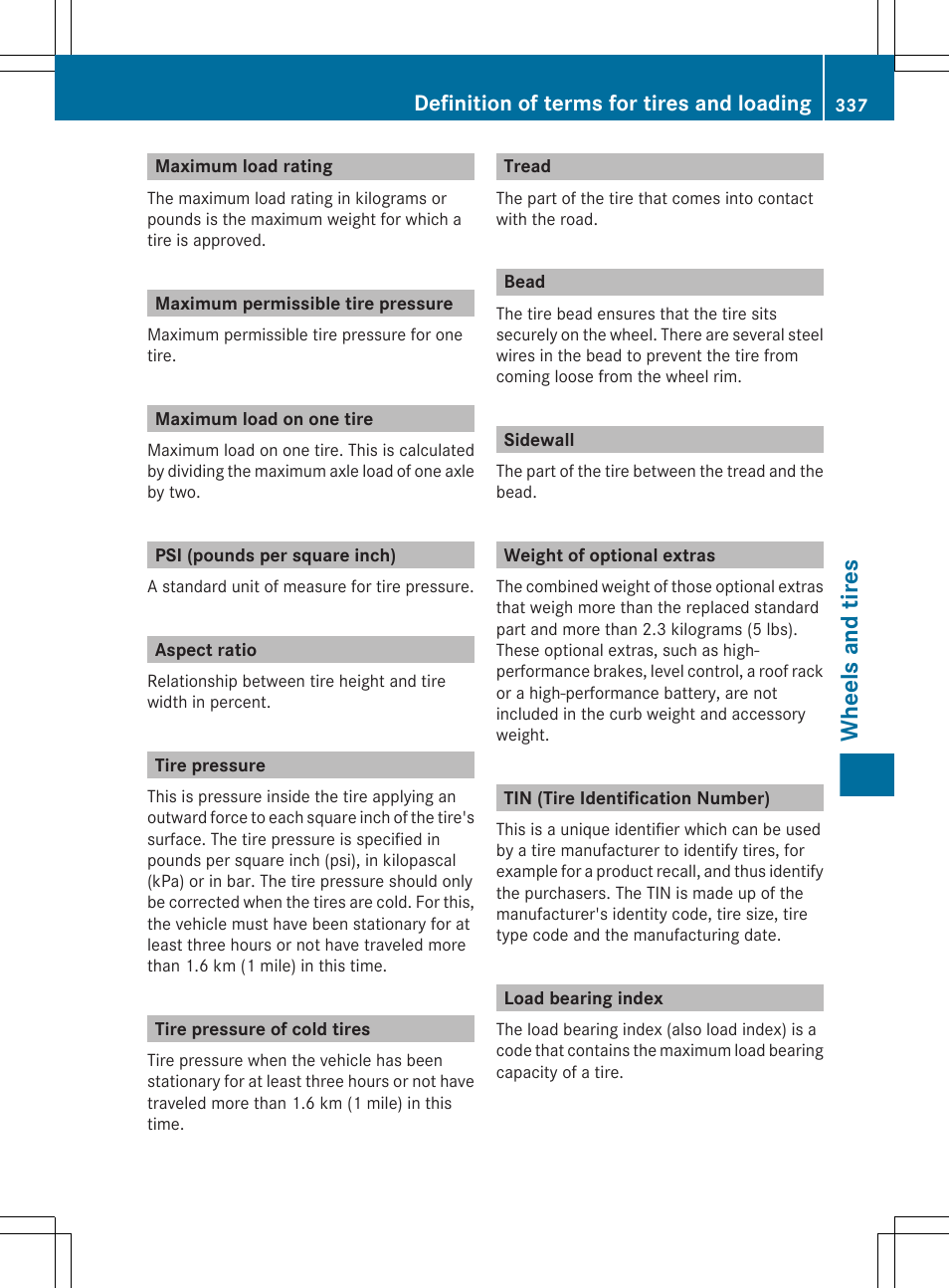 Maximum load rating, Maximum permissible tire pressure, Maximum load on one tire | Psi (pounds per square inch), Aspect ratio, Tire pressure, Tire pressure of cold tires, Tread, Bead, Sidewall | Mercedes-Benz CLS-Class 2012 Owners Manual User Manual | Page 339 / 356