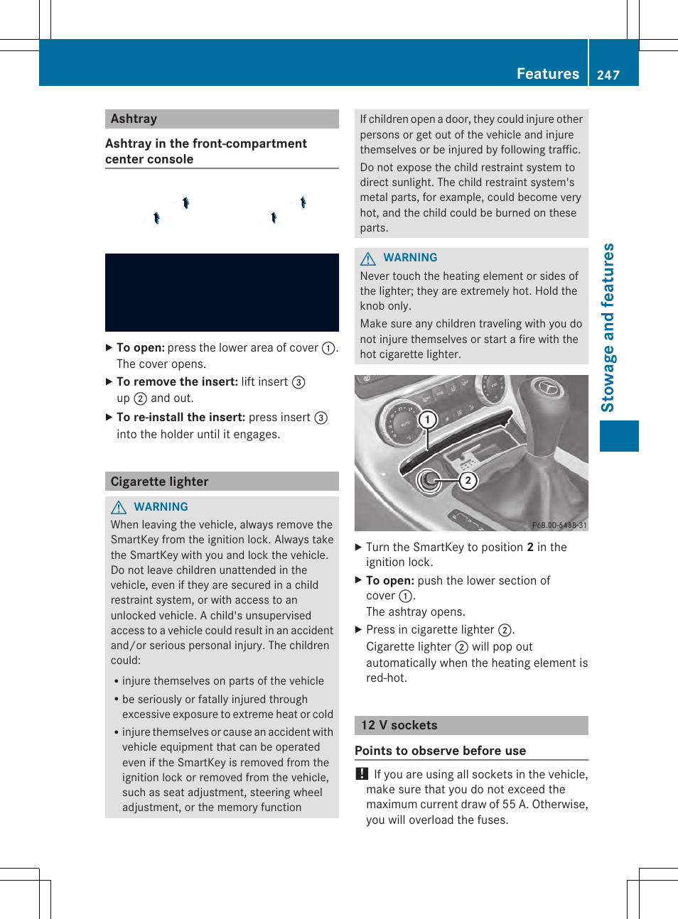 Stow age and features, Features | Mercedes-Benz SLK-Class 2012 Owners Manual User Manual | Page 249 / 334