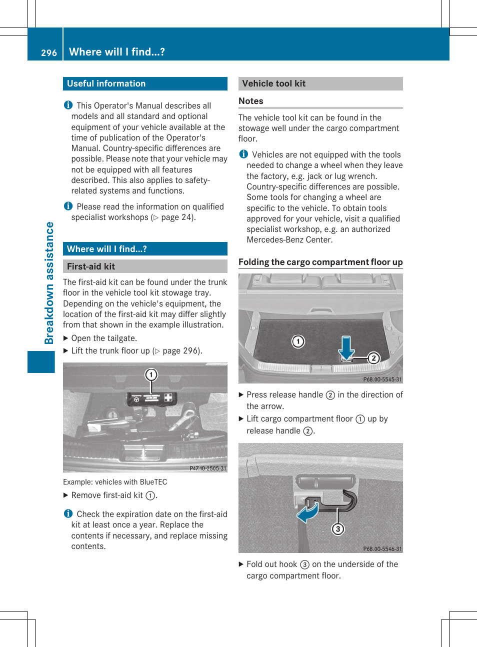 Breakdown assistance, Useful information, Where will i find | First-aid kit, Vehicle tool kit, Lift up the trunk floor | Mercedes-Benz R-Class 2012 Owners Manual User Manual | Page 298 / 368