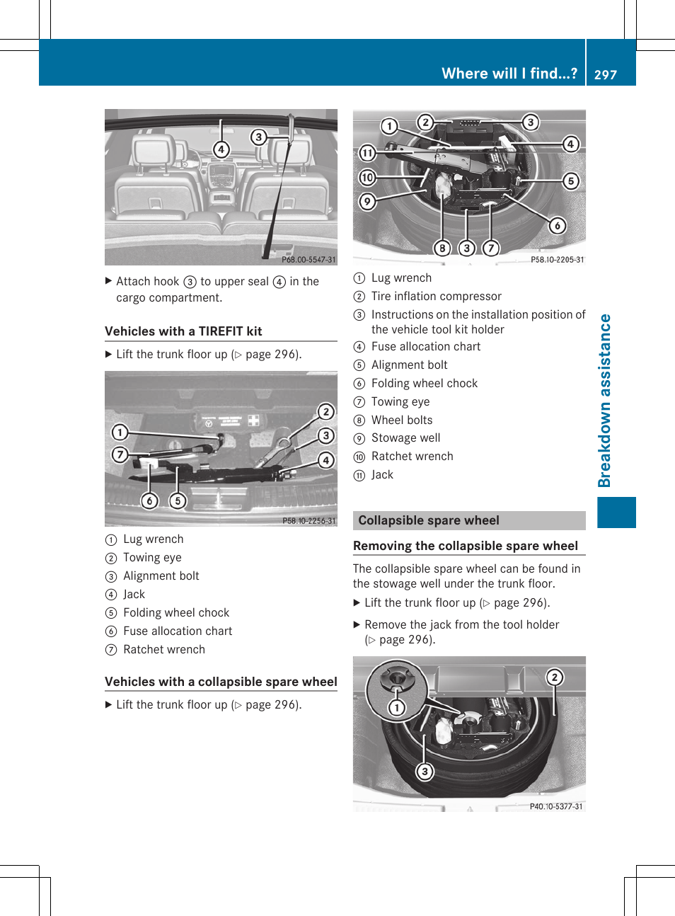 Collapsible spare wheel, Breakdown assistance, Where will i find | Mercedes-Benz R-Class 2012 Owners Manual User Manual | Page 299 / 368
