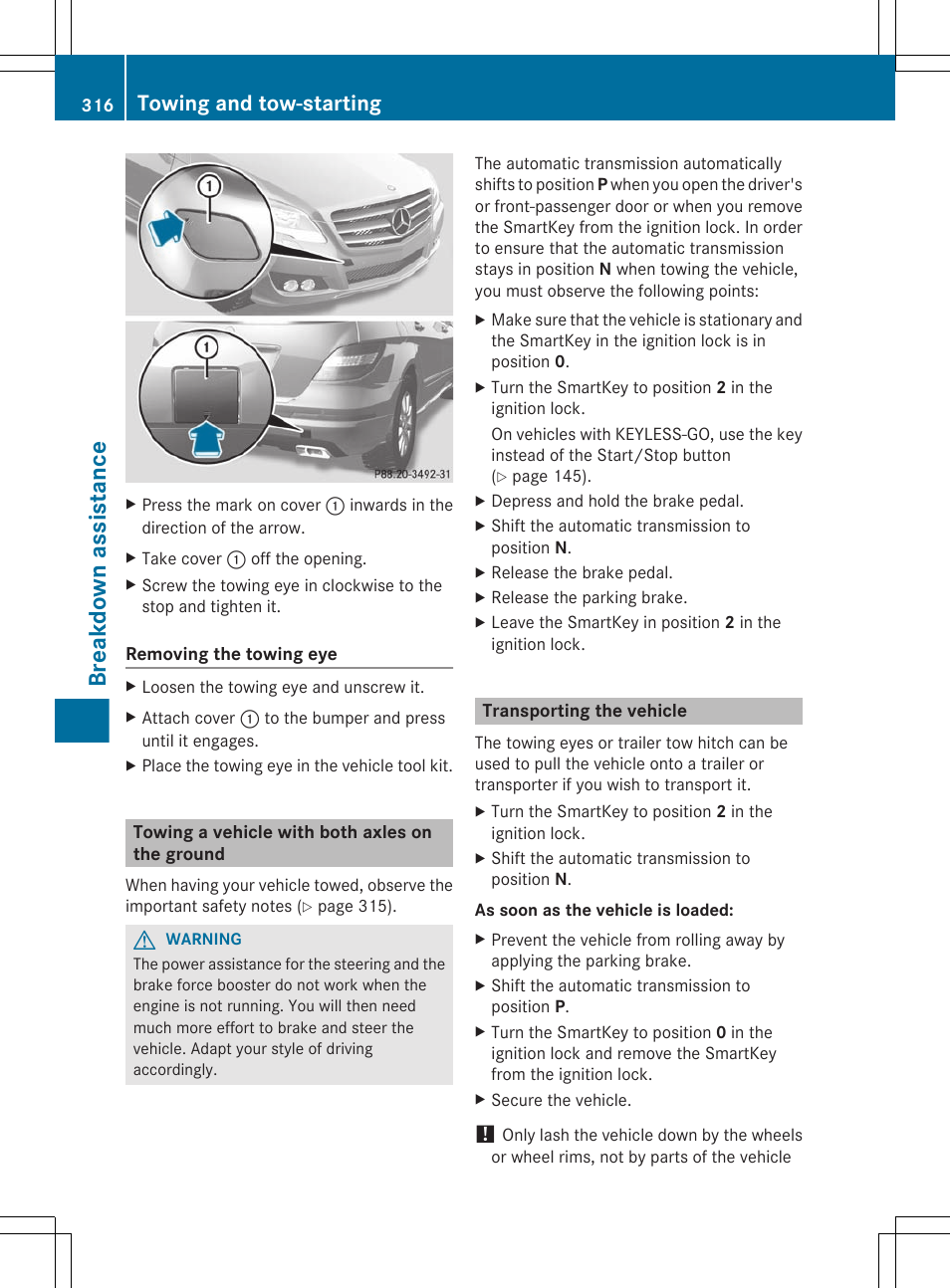 Towing a vehicle with both axles on the ground, Transporting the vehicle, Breakdown assistance | Towing and tow-starting | Mercedes-Benz R-Class 2012 Owners Manual User Manual | Page 318 / 368