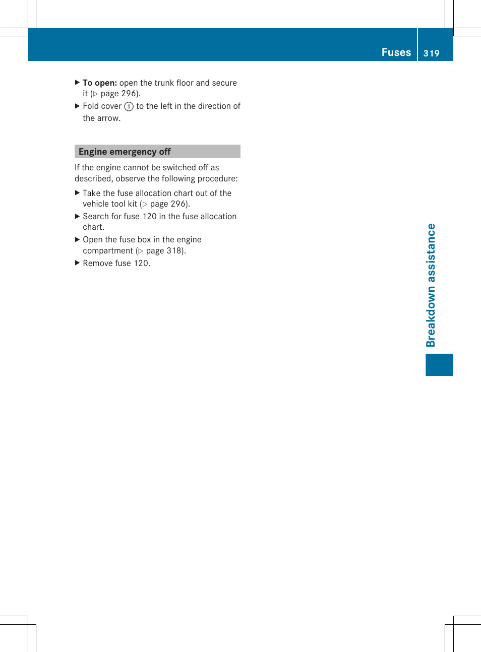 Engine emergency off, Breakdown assistance, Fuses | Mercedes-Benz R-Class 2012 Owners Manual User Manual | Page 321 / 368