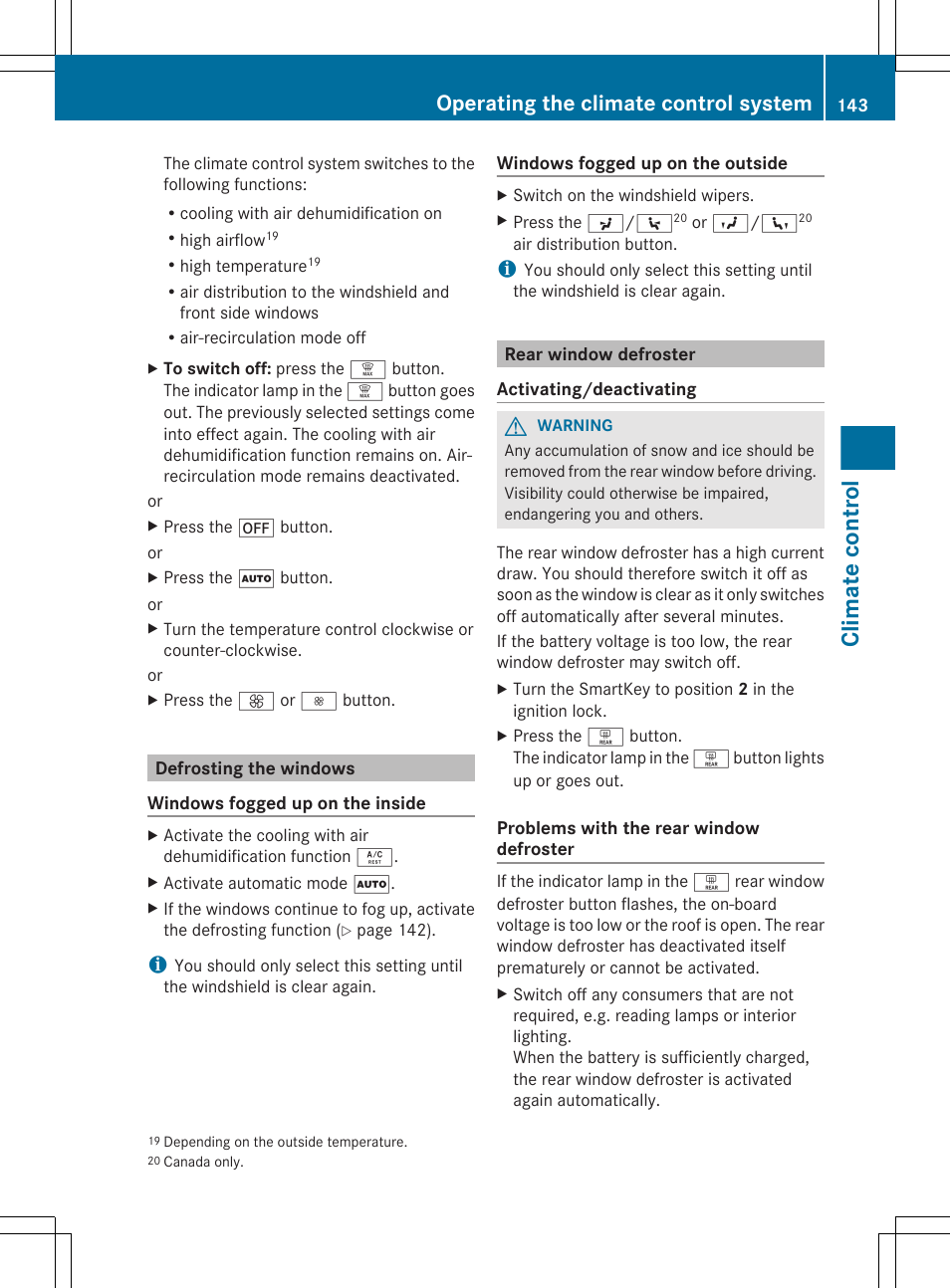 Defrosting the windows, Rear window defroster, To switch the rear window defroster on/off | Climate control, Operating the climate control system | Mercedes-Benz GL-Class 2012 Owners Manual User Manual | Page 145 / 384