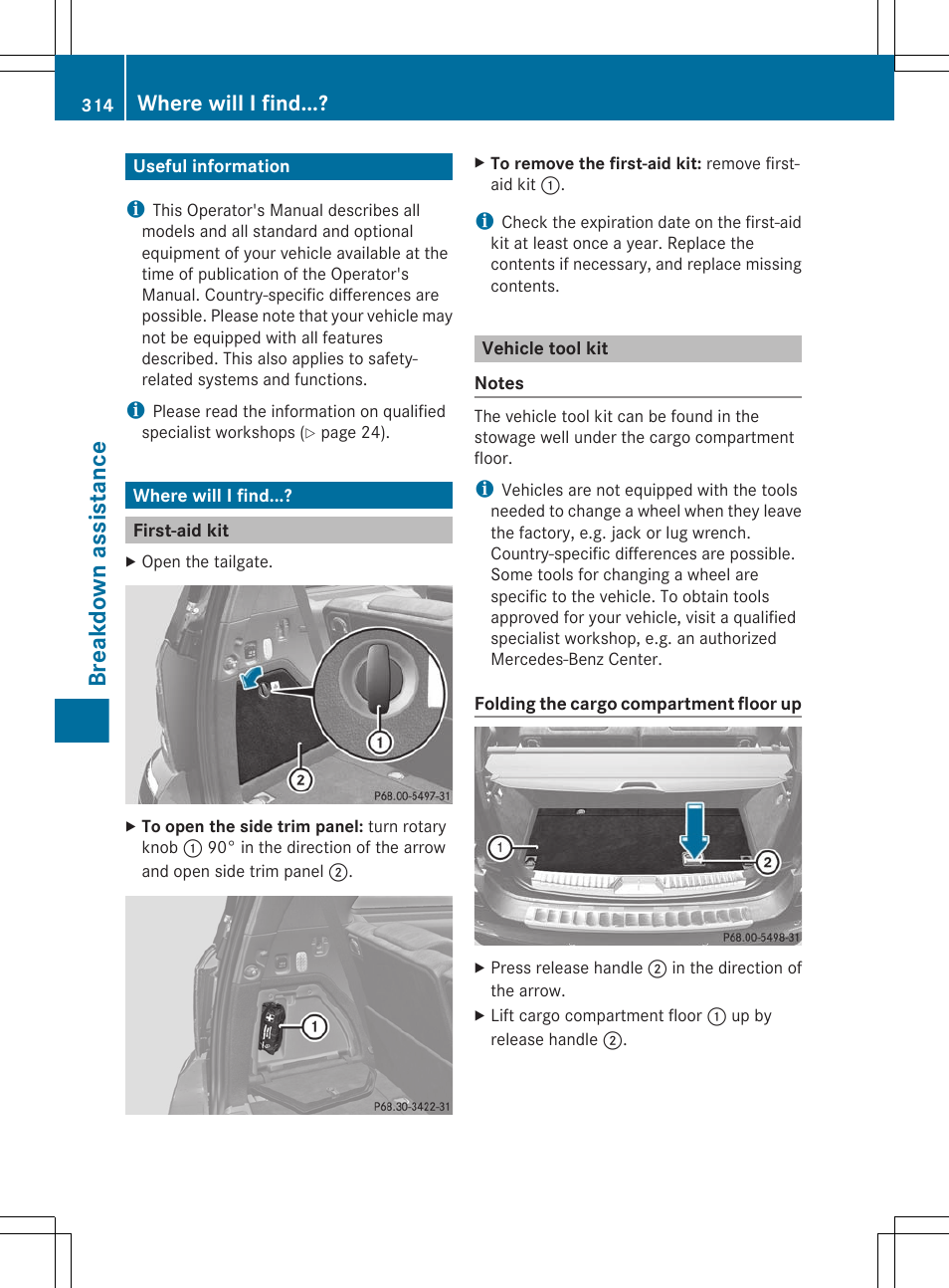 Breakdown assistance, Useful information, Where will i find | First-aid kit, Vehicle tool kit, Chart in the vehicle tool kit, Lift up the trunk floor | Mercedes-Benz GL-Class 2012 Owners Manual User Manual | Page 316 / 384