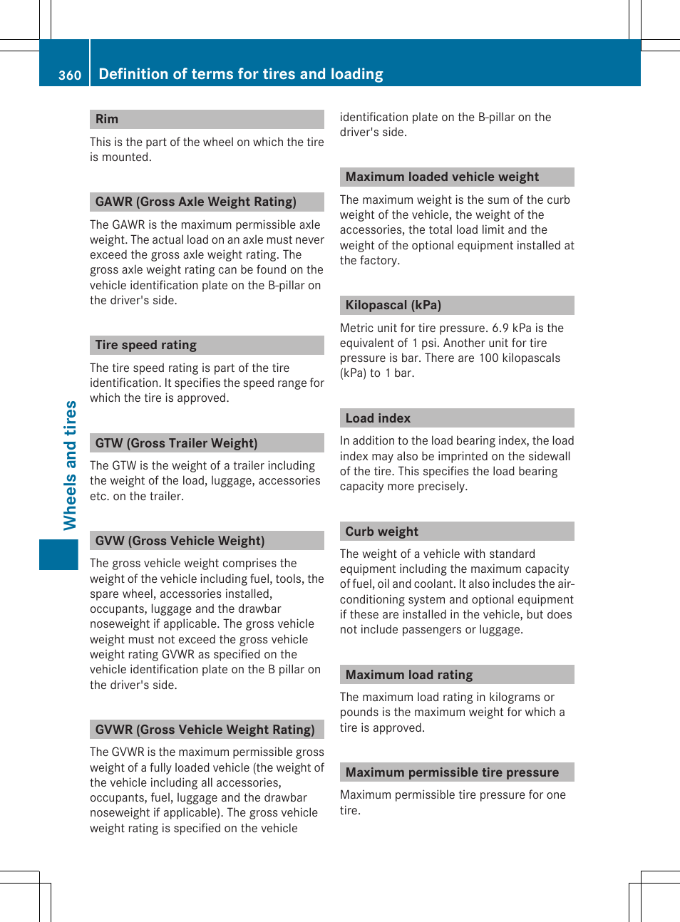 Gawr (gross axle weight rating), Tire speed rating, Gtw (gross trailer weight) | Gvw (gross vehicle weight), Gvwr (gross vehicle weight rating), Maximum loaded vehicle weight, Kilopascal (kpa), Load index, Curb weight, Maximum load rating | Mercedes-Benz GL-Class 2012 Owners Manual User Manual | Page 362 / 384