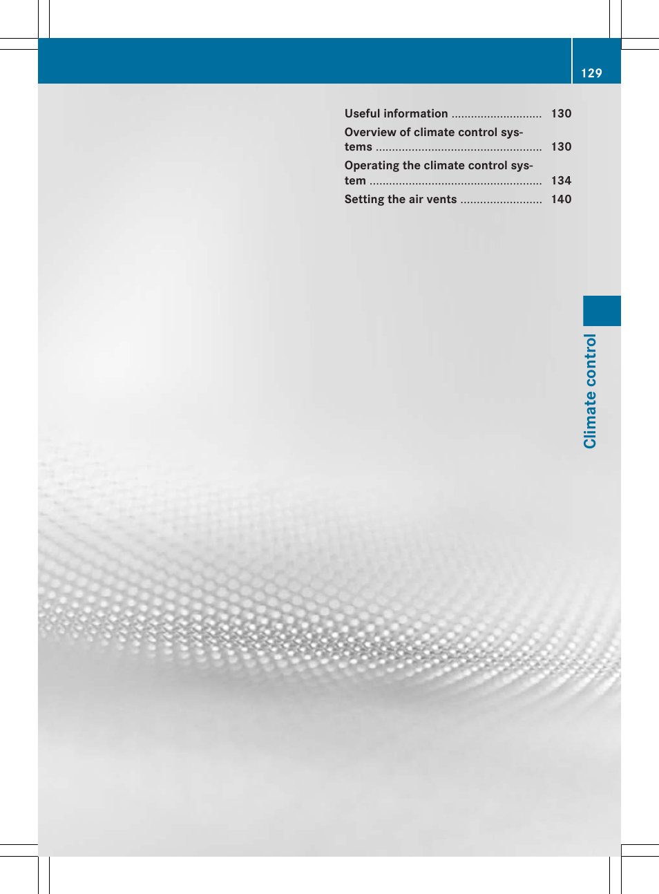 Climate control | Mercedes-Benz E-Sedan 2012 Owners Manual User Manual | Page 131 / 396