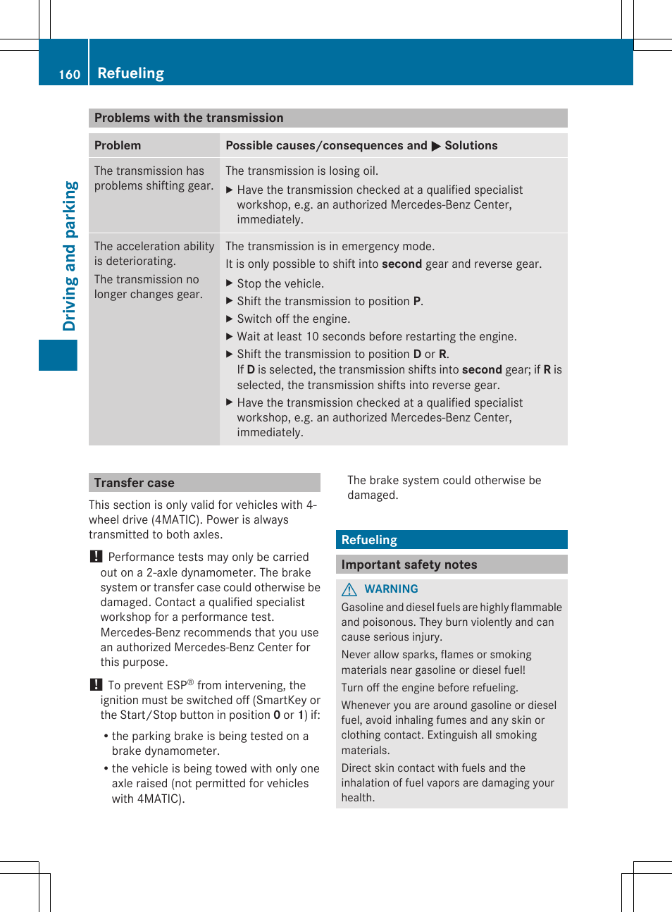 Problems with the transmission, Transfer case, Refueling | Important safety notes, Driving and parking | Mercedes-Benz E-Sedan 2012 Owners Manual User Manual | Page 162 / 396