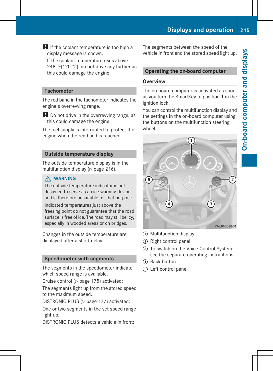 Tachometer, Outside temperature display, Speedometer with segments | Operating the on-board computer, On-board computer and displays, Displays and operation | Mercedes-Benz E-Sedan 2012 Owners Manual User Manual | Page 217 / 396