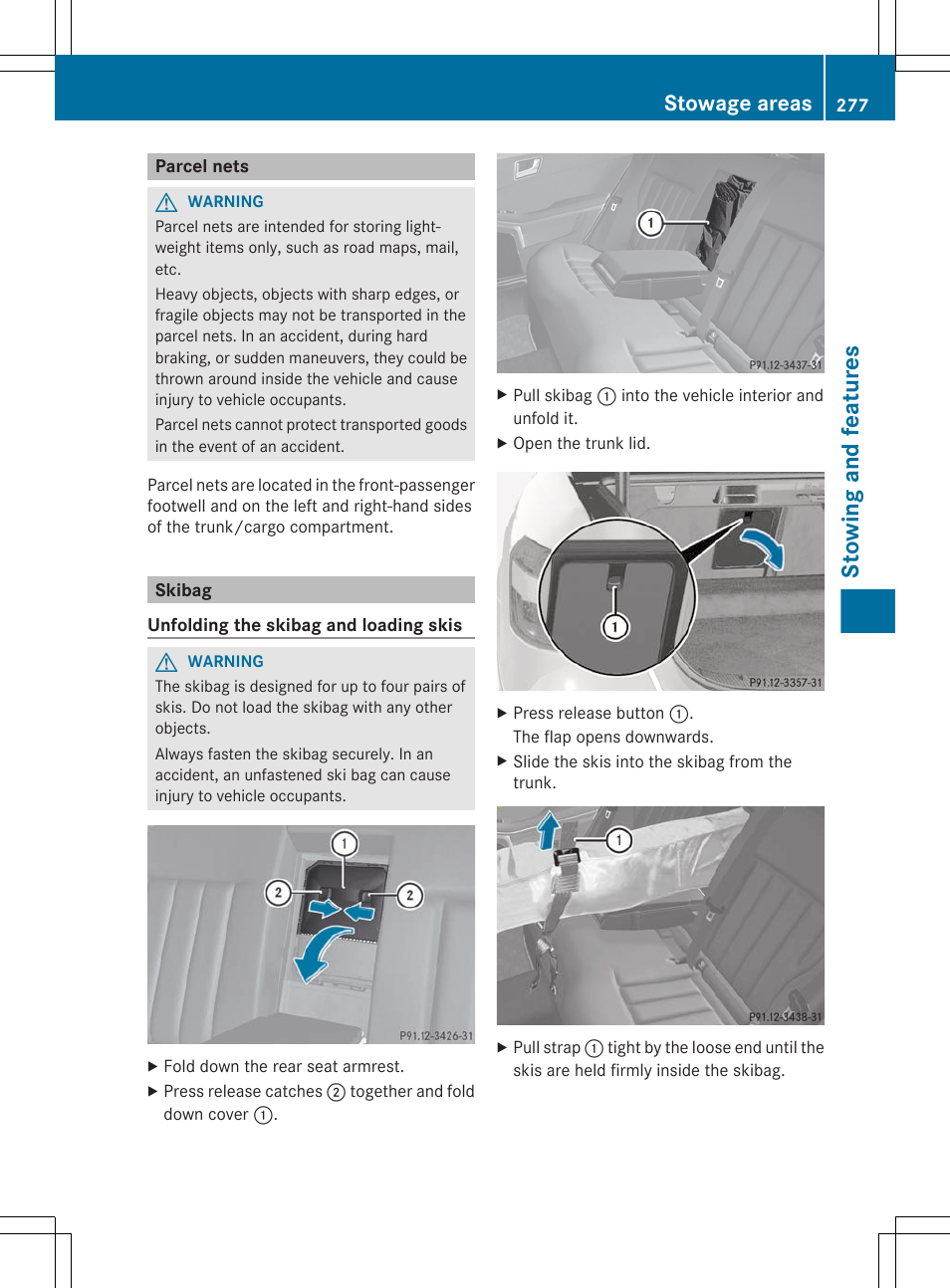 Parcel nets, Skibag, Stowing and features | Stowage areas | Mercedes-Benz E-Sedan 2012 Owners Manual User Manual | Page 279 / 396