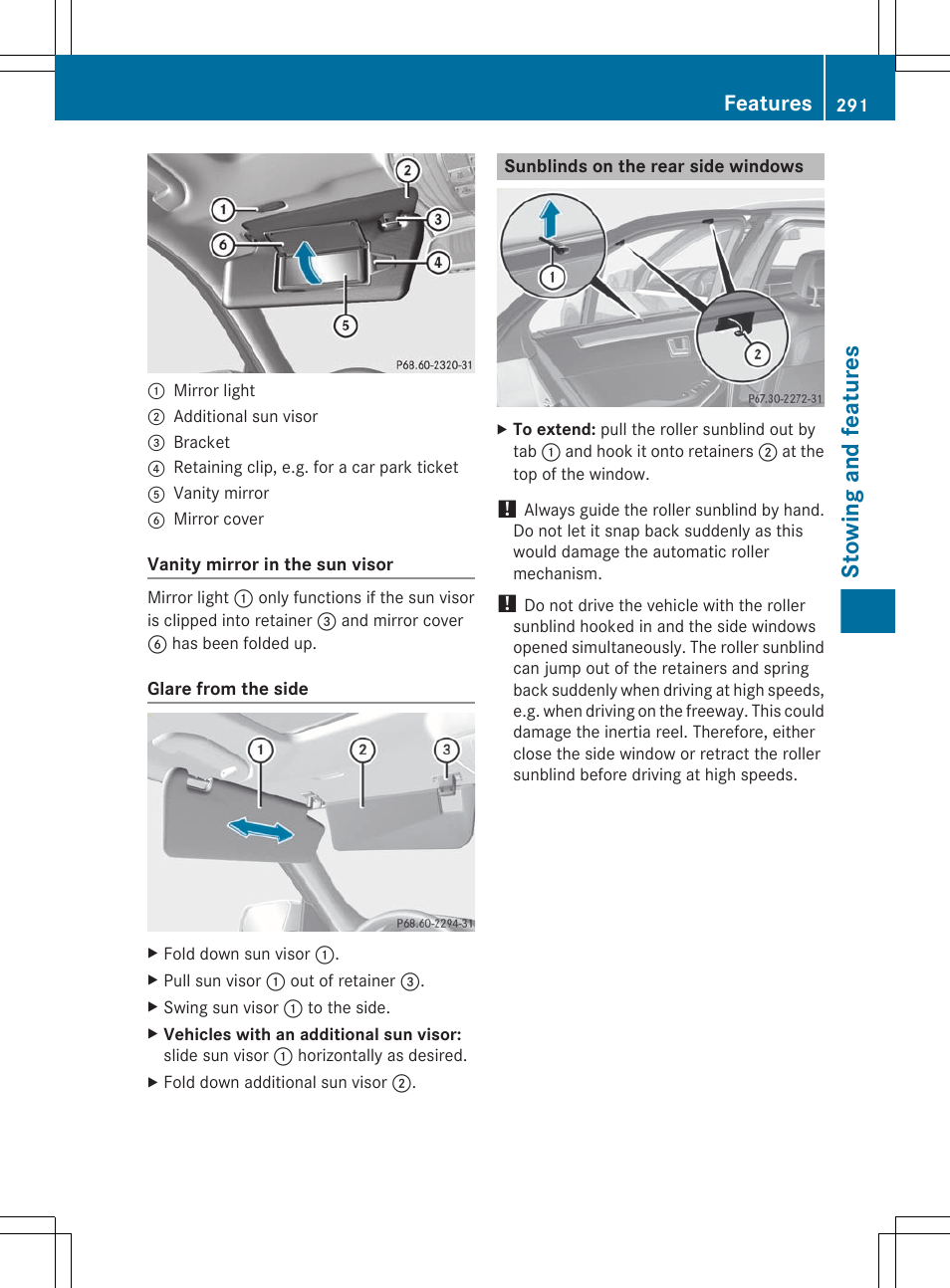 Sunblinds on the rear side windows, Stowing and features, Features | Mercedes-Benz E-Sedan 2012 Owners Manual User Manual | Page 293 / 396