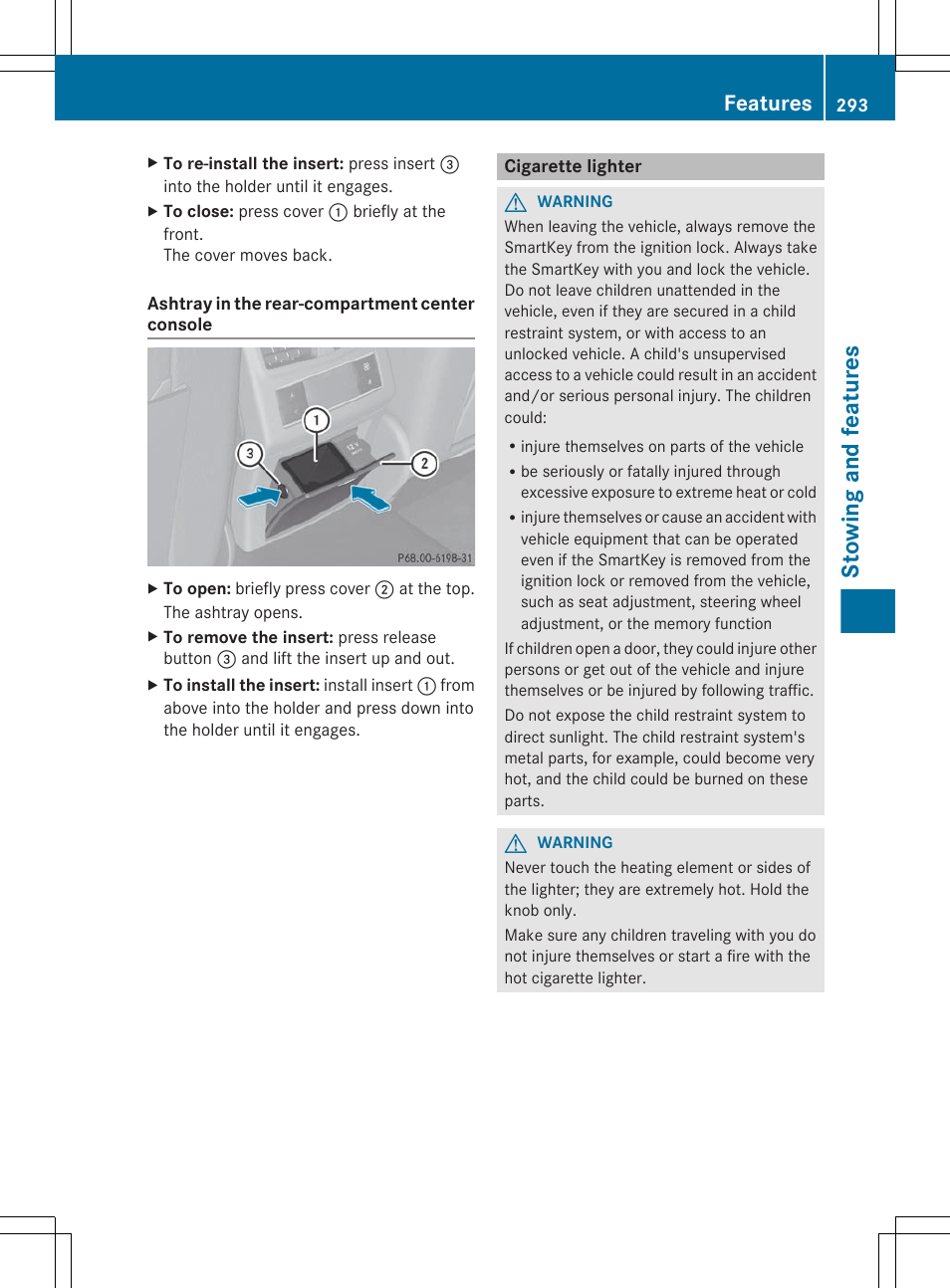 Cigarette lighter, Stowing and features, Features | Mercedes-Benz E-Sedan 2012 Owners Manual User Manual | Page 295 / 396