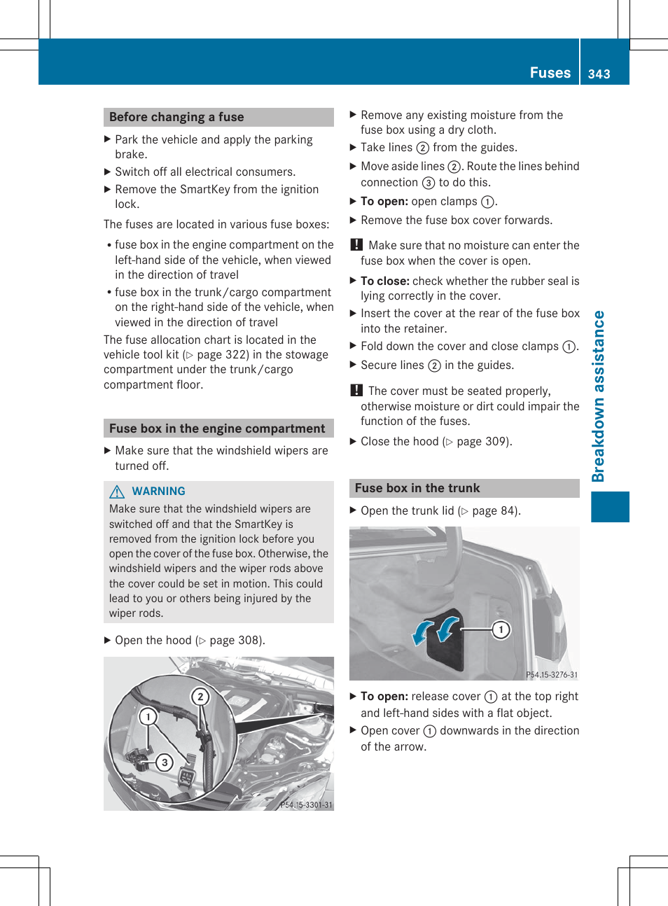 Before changing a fuse, Fuse box in the engine compartment, Fuse box in the trunk | Breakdown assistance, Fuses | Mercedes-Benz E-Sedan 2012 Owners Manual User Manual | Page 345 / 396