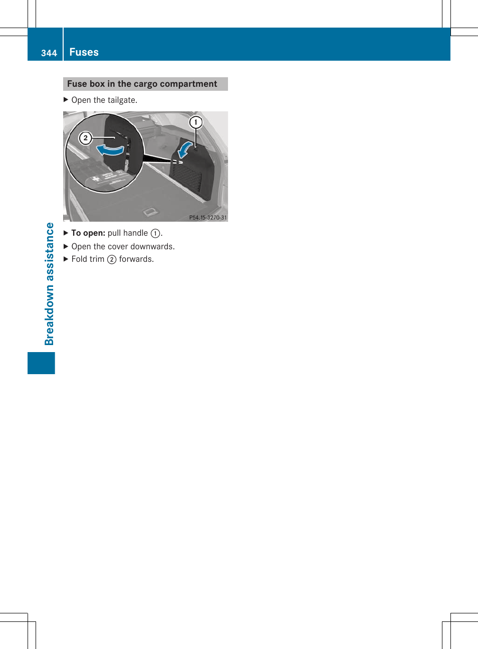 Fuse box in the cargo compartment, Breakdown assistance, Fuses | Mercedes-Benz E-Sedan 2012 Owners Manual User Manual | Page 346 / 396