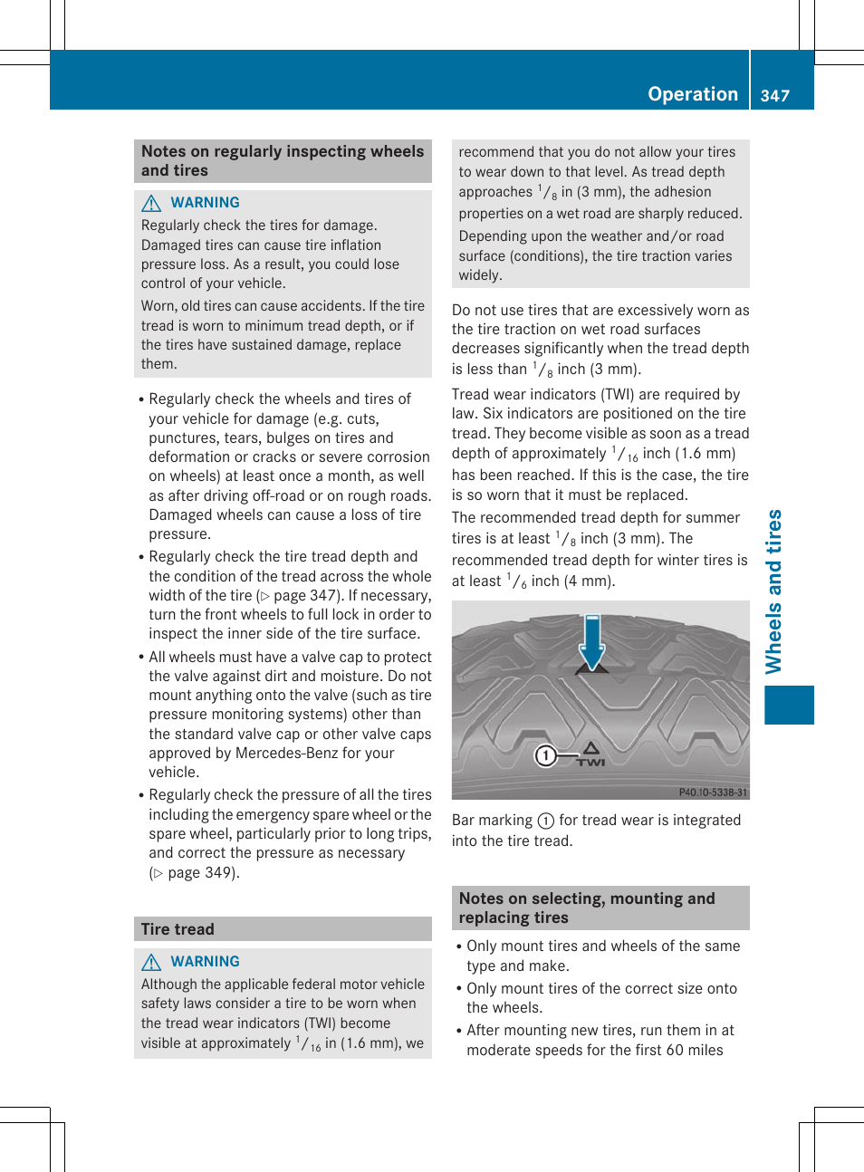 Notes on regularly inspecting wheels and tires, Tire tread, Notes on selecting, mounting and replacing tires | Wheels and tires, Operation | Mercedes-Benz E-Sedan 2012 Owners Manual User Manual | Page 349 / 396