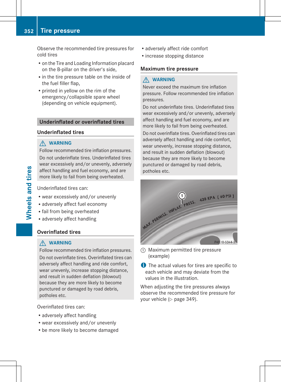 Underinflated or overinflated tires, Wheels and tires, Tire pressure | Mercedes-Benz E-Sedan 2012 Owners Manual User Manual | Page 354 / 396