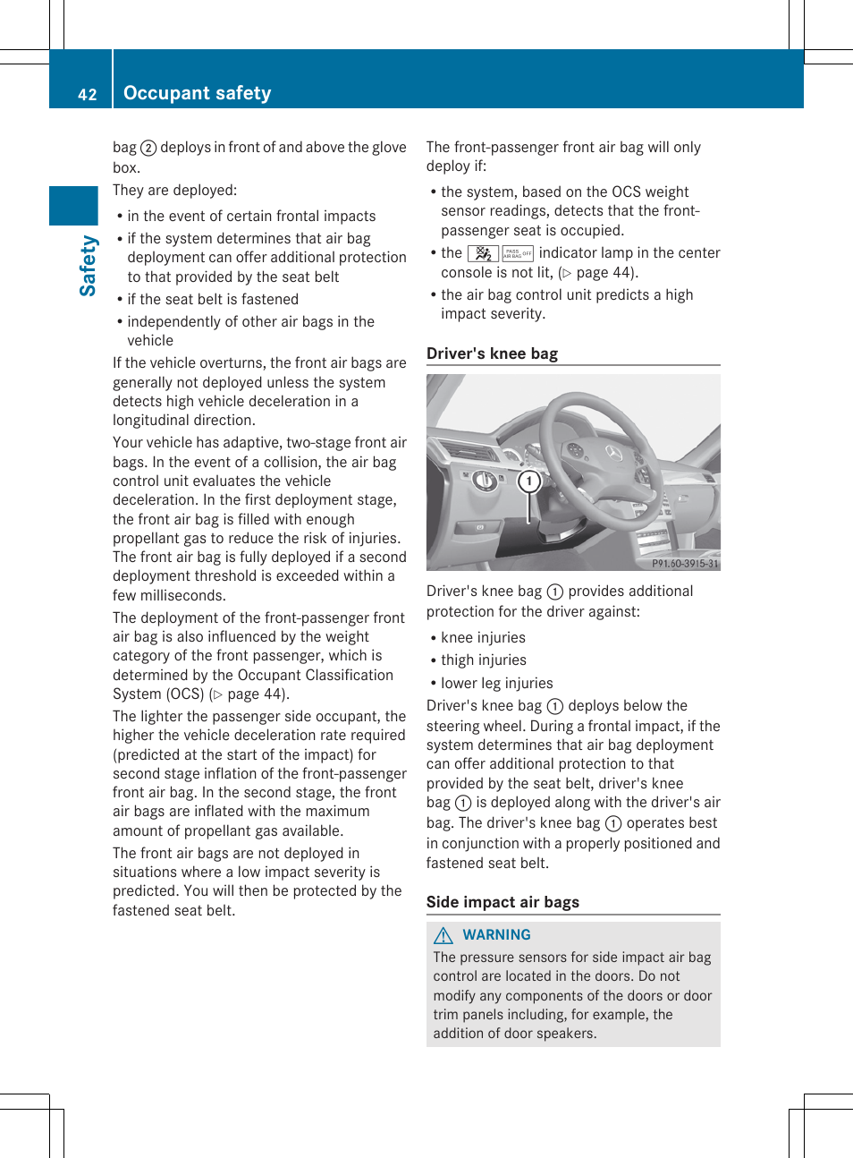 Safety, Occupant safety | Mercedes-Benz E-Sedan 2012 Owners Manual User Manual | Page 44 / 396