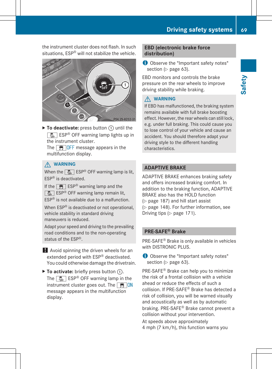 Ebd (electronic brake force distribution), Adaptive brake, Pre-safe® brake | Safety, Driving safety systems | Mercedes-Benz E-Sedan 2012 Owners Manual User Manual | Page 71 / 396